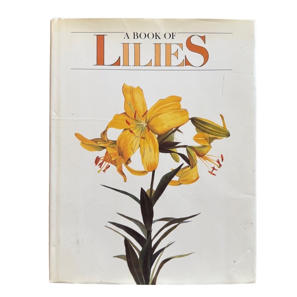 A Book of Lilies Hardcover Vintage Botanical Art Illustrations 1985